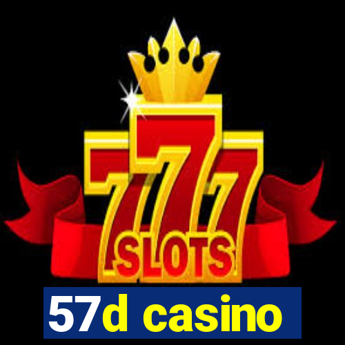 57d casino